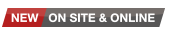 NEW: ON SITE & ONLINE